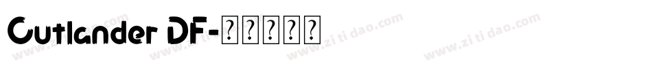 Outlander DF字体转换